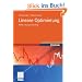Lineare Optimierung: Modell, L�sung, Anwendung (Studienb�cher Wirtschaftsmathematik)