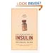 The Discovery of Insulin: Twenty-fifth Anniversary Edition