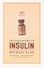 The Discovery of Insulin: Twenty-fifth Anniversary Edition
