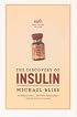 The Discovery of Insulin: Twenty-fifth Anniversary Edition