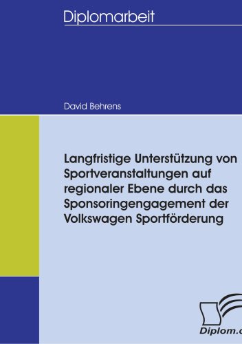 Langfristige Unterst�tzung von Sportveranstaltungen auf regionaler Ebene durch das Sponsoringengagement der Volkswagen Sportf�rderung
