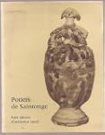 Potiers de Saintonge : Exposition, Mu...