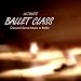 Music for Ballet Class 2009