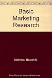 Basic marketing research : a decision-making approach
