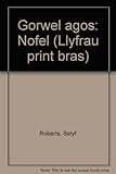 Gorwel agos : nofel