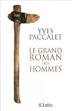 Le grand roman des hommes