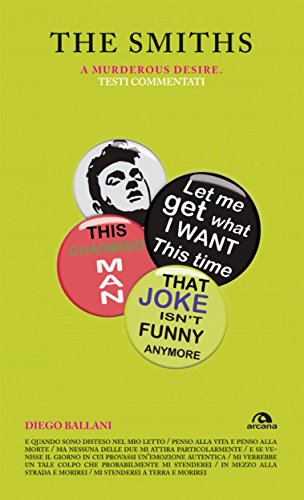 The Smiths. A murderous desire (TXT) (Italian Edition)