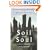 Soil and Soul: People Versus Corporate Power