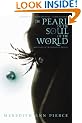The Pearl Of The Soul Of The World: Book Three of the Darkangel Trilogy