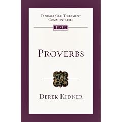 Proverbs (Tyndale Old Testament Commentaries)