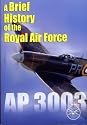 A Brief History of the Royal Air Force AP 3003