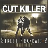 Cut Killer presents Street Francais 2: The Best French Hip Hop [Mixtape]