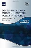 Development and modern industrial policy in practice : issues and country experiences