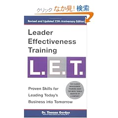 Leader Effectiveness Training: L.E.T. (Revised): "L.E.T."