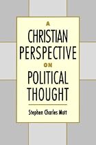 A Christian Perspective on Political Thought