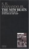 Revue Editions de l'Eclat  / The New Beats : Musique, culture et attitudes du hip-hop
