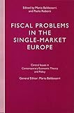 Fiscal problems in the single-market Europe