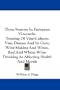 Three Seasons In European Vineyards: Treating Of Vine-Culture; Vine Disease And Its Cure; Wine-Making And Wines, Red And White; Wine-Drinking As Affecting Health And Morals