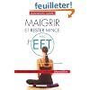 Maigrir et rester mince avec l'EFT