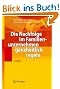 Die Nachfolge im Familienunternehmen ganzheitlich regeln