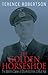 The Golden Horseshoe: The Wartime Career of Otto Kretschmer, U-Boat Ace