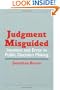 Judgment Misguided: Intuition and Error in Public Decision Making