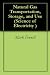 Natural Gas Transportation, Storage, and Use (Science of Electricity)