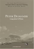 Peter Diamandis: Long-term X Prizes
