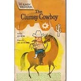 The Clumsy Cowboy