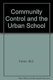 Community control at the urban school
