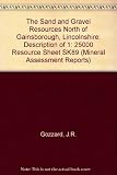The sand and gravel resources of the country north of Gainsborough, Lincolnshire : description of 1: 25000 resource sheet SK89