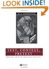 Text, Context, Pretext: Critical Isssues in Discourse Analysis (Language in Society)