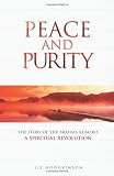 Peace and Purity: The Story of the Brahma Kumaris : a Spiritual Revolution