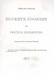 Buckeye Cookery and Practical Housekeeping