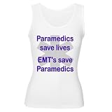 Medics save lives EMT's save Women's Tank Top