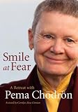 Smile at Fear
