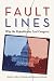 Fault Lines: Why the Republicans Lost Congress (Controversies in Electoral Democracy and Representation)