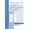 Lehrbuch Elementarp�dagogik: Theorien, Methoden und Arbeitsfelder (Studium Elementarp�dagogik)