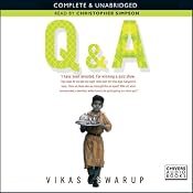Q & A (filmed as Slumdog Millionaire) | [Vikas Swarup]