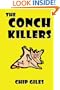 The Conch Killers