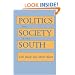 Politics and Society in the South