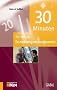 30 Minuten f�r aktives Beziehungsmanagement