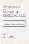 Conversations with Milton H. Erickson, Volume III: Changing Children and Families (Norton Professional Books)