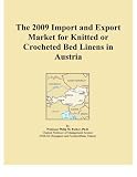 The 2009 Import and Export Market for Knitted or Crocheted Bed Linens in Austria