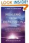 Healing from Depression: 12 Weeks to a Better Mood