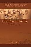 Every Day is Monday: U.S. Marine Snipers in Iraq