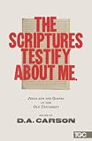 The Scriptures Testify About Me