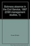 Sickness absence in the Civil Service, 1967