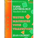 Topic anthology. Teacher's book. Water, machines, toys, transport