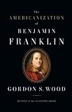 The Americanization of Benjamin Franklin